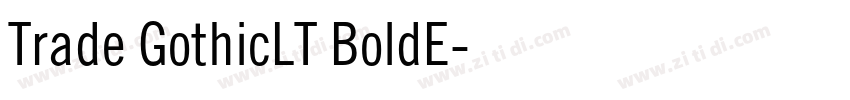 Trade GothicLT BoldE字体转换